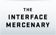 The Interface Mercenary