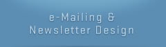 e-Mailing and Newsletter Design