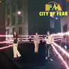 FM : City of Fear
