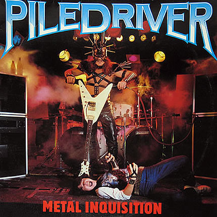 Piledriver: Metal Inquisition