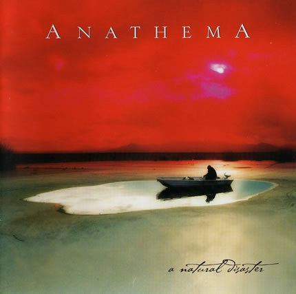 Anathema: A Natural Disaster