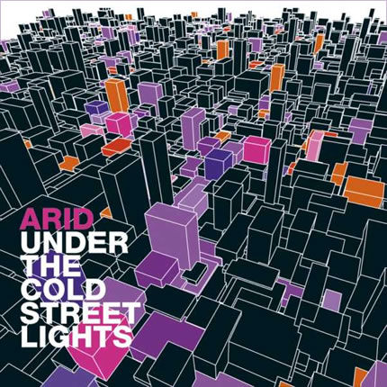 Arid: Under the Cold Street Lights