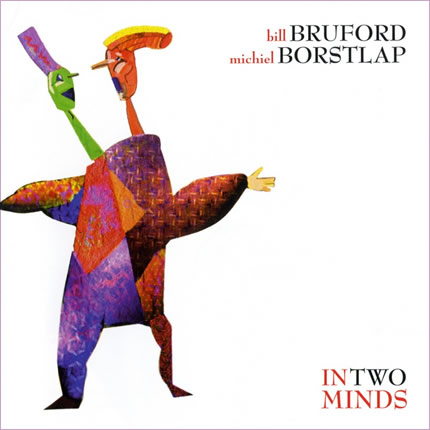 Bill Bruford & Michiel Borstlap: In Two Minds