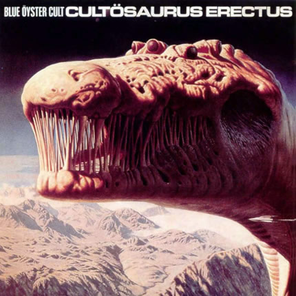 Blue Öyster Cult: Cultosaurus Erectus