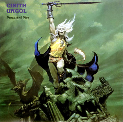 Cirith Ungol: Frost and Fire