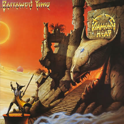 Diamond Head: Living on Borrowed Time