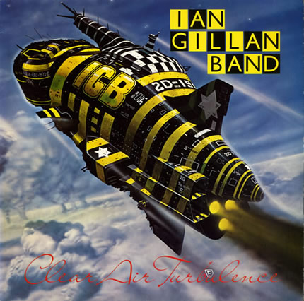 Ian Gillan Band: Clear Air Turbulence