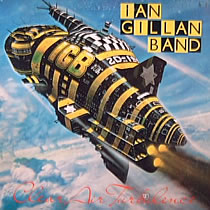 Ian Gillan Band : Clear Air Turbulence