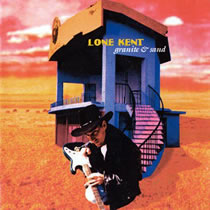 Lone Kent : Granite and Sand