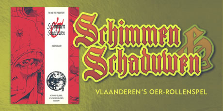 Schimmen & Schaduwen, Vlaanderen's oer-rollenspel
